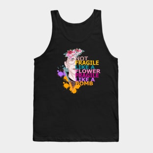 Not Fragile Like a Flower Tank Top